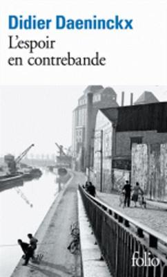 Book cover for L'espoir en contrebande (Prix Goncourt de la nouvelle 2012)