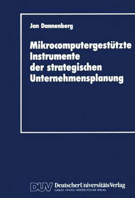 Book cover for Mikrocomputergestützte Instrumente der strategischen Unternehmensplanung