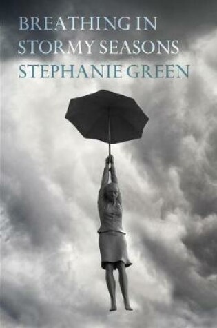 Cover of Breathing in Stormy Seasons