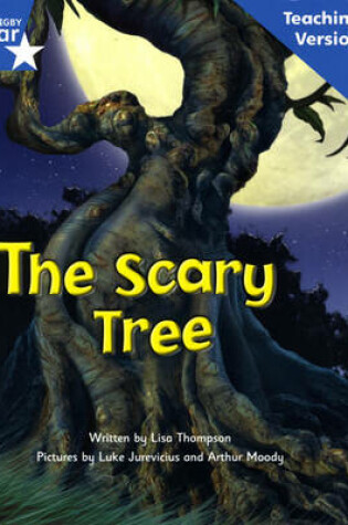 Cover of Fantastic Forest Blue Level Fiction: The Scary Tree Teaching Version