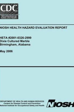 Cover of Niosh Health Hazard Evalutation Report Heta 2001-0326-2999