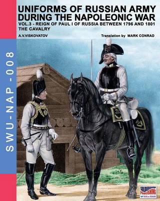 Book cover for Uniforms of Russian army during the Napoleonic war vol.3