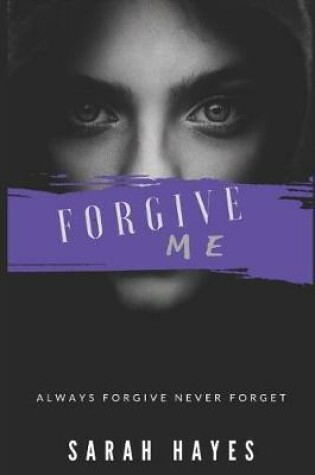 Cover of Forgive Me