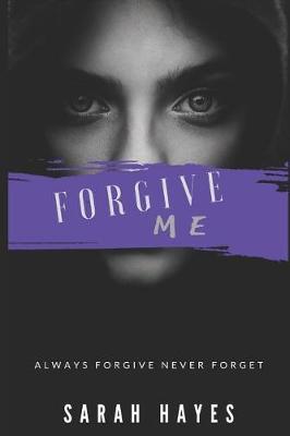 Book cover for Forgive Me