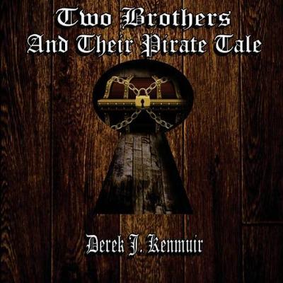Book cover for Two Brothers and Their Pirate Tale