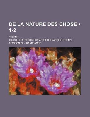 Book cover for de La Nature Des Chose (1-2); Poeme