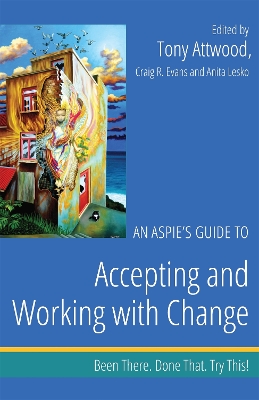 Cover of An Aspie's Guide to Accepting and Working with Change