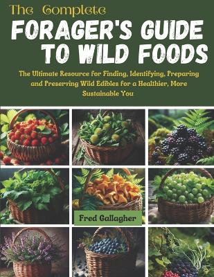 Book cover for The Complete Forager's Guide to Wild Foods