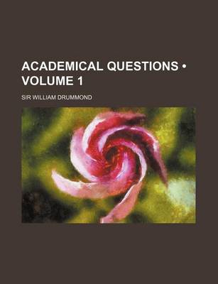 Book cover for Academical Questions (Volume 1)