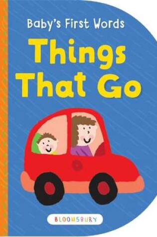 Cover of Baby's First Words: Things That Go