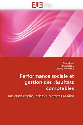 Book cover for Performance Sociale Et Gestion Des R sultats Comptables