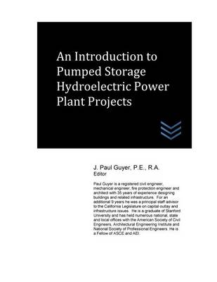 Book cover for An Introduction to Pumped Storage Hydroelectric Power Plant Projects