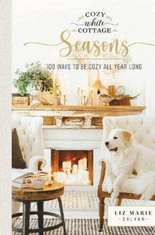 Cover of Cozy White Cottage Seasons