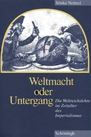 Cover of Weltmacht Oder Untergang