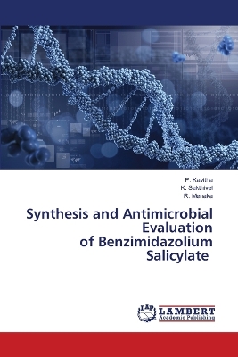 Book cover for Synthesis and Antimicrobial Evaluation of Benzimidazolium Salicylate