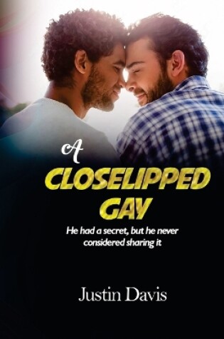 Cover of A Closelipped Gay