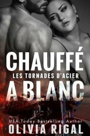 Cover of Chauff� � blanc
