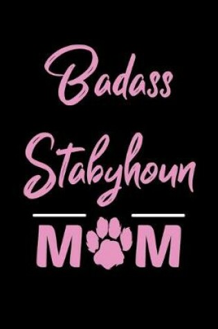 Cover of Badass Stabyhoun Mom