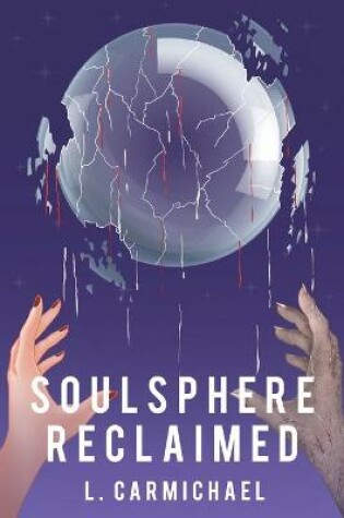 Cover of Soulsphere Reclaimed