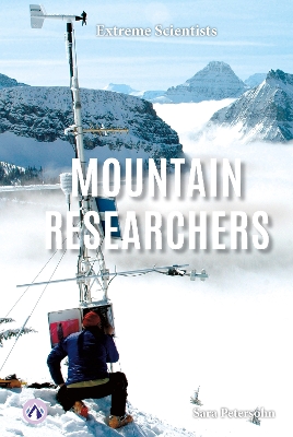 Book cover for Extreme Scientists: Mountain Researchers