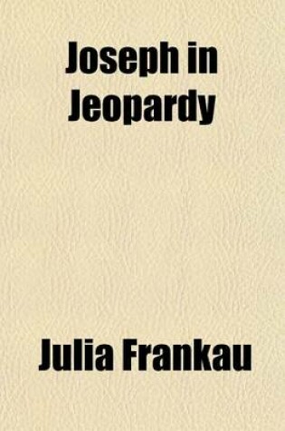 Cover of Joseph in Jeopardy