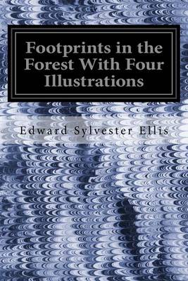 Book cover for Footprints in the Forest With Four Illustrations