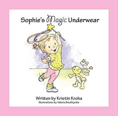 Cover of Sophie's Magic Underwear