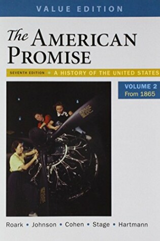Cover of The American Promise, Value Edition, Volume 2 & Launchpad (Six-Month Access)
