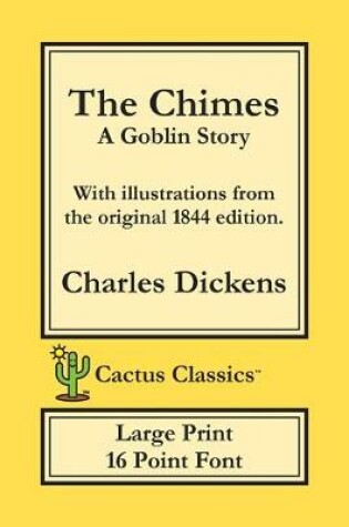 Cover of The Chimes (Cactus Classics Large Print)