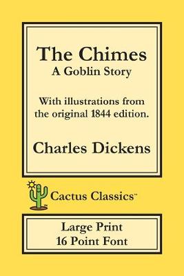 Book cover for The Chimes (Cactus Classics Large Print)