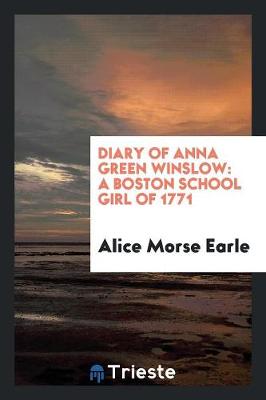 Book cover for Diary of Anna Green Winslow