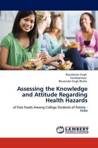 Cover of Assessing the Knowledge and Attitude Regarding Health Hazards