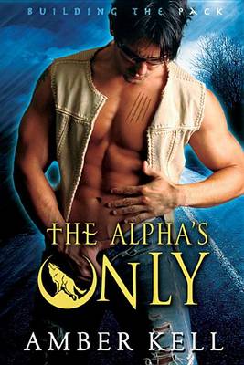 Book cover for The Alpha's Only