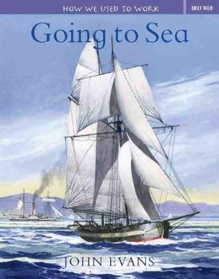 Book cover for How We Used to Work: Going to Sea