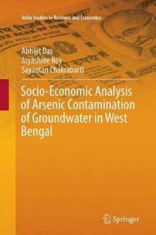 Cover of Socio-Economic Analysis of Arsenic Contamination of Groundwater in West Bengal