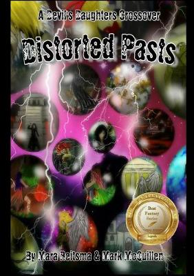 Book cover for Distorted Pasts, A Devil's Daughters Crossover