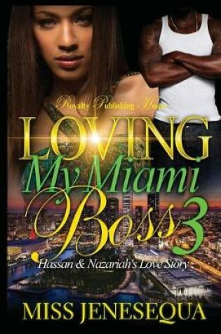 Cover of Loving My Miami Boss 3