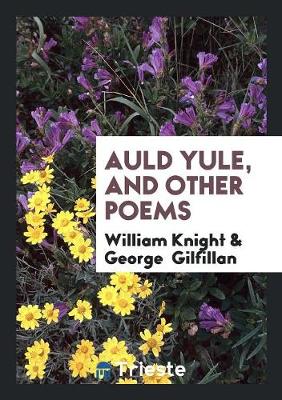 Book cover for Auld Yule, and Other Poems