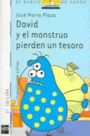 Cover of David Y El Monstruo Pierden UN Tesoro