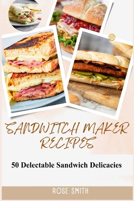Book cover for Sandwich Maker Recipes