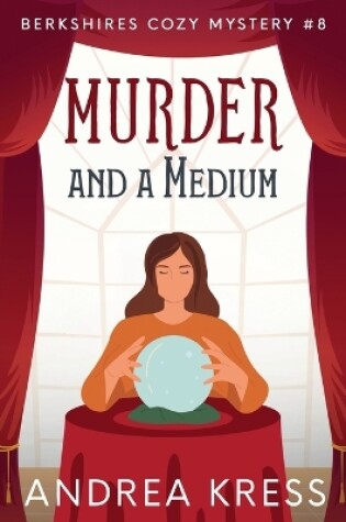 Cover of Murder and a Medium