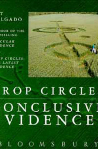 Cover of Crop Circles: Conclusive Evidence?