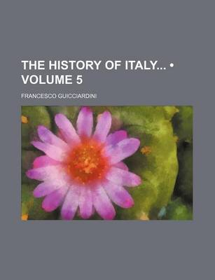 Book cover for The History of Italy (Volume 5)