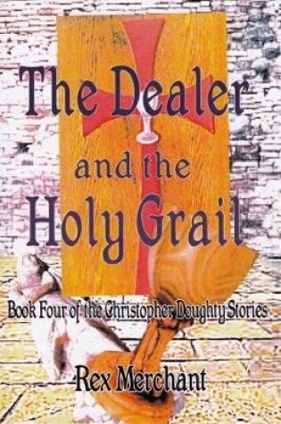 Cover of The Dealer and the Holy Grail