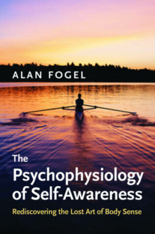 Cover of The Psychophysiology of Self-Awareness