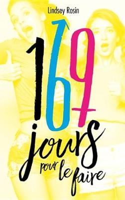 Book cover for 169 Jours Pour Le Faire