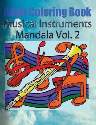 Book cover for Adult Coloring Book: Musical Instruments Mandala, Volume 2