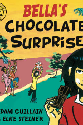 Cover of Bella's Chocolate Surprise