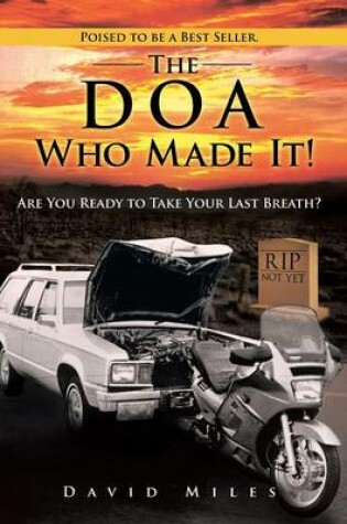 Cover of The DOA Who Made It!