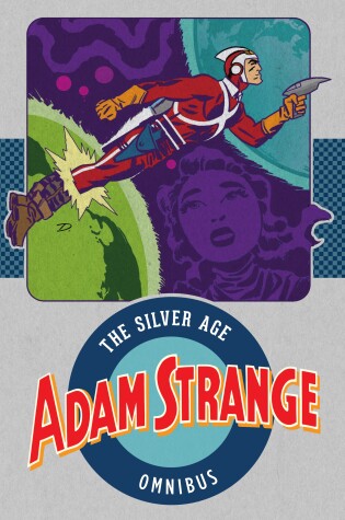 Cover of Adam Strange: The Silver Age Omnibus